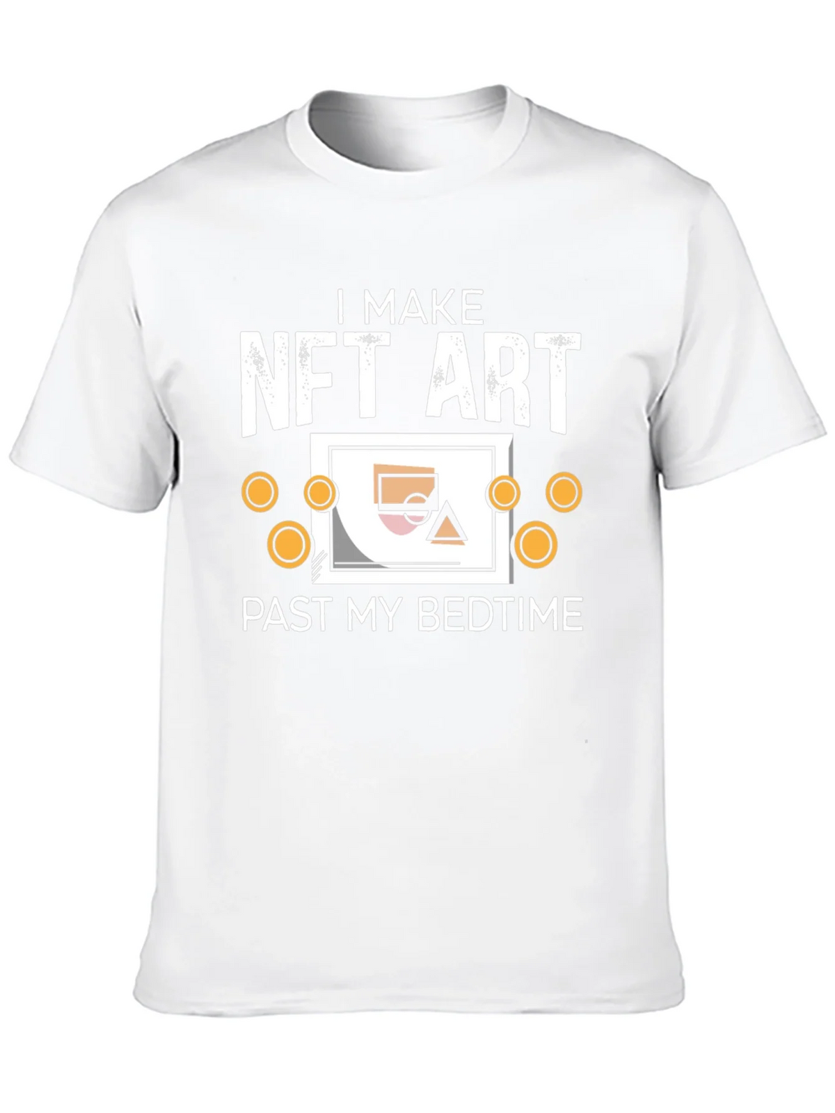 I Make NFT Art Past My Bedtime T-Shirt product image 9