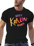 Best Karen Ever T-Shirt - Funny Sarcastic Graphic Tee product image 1