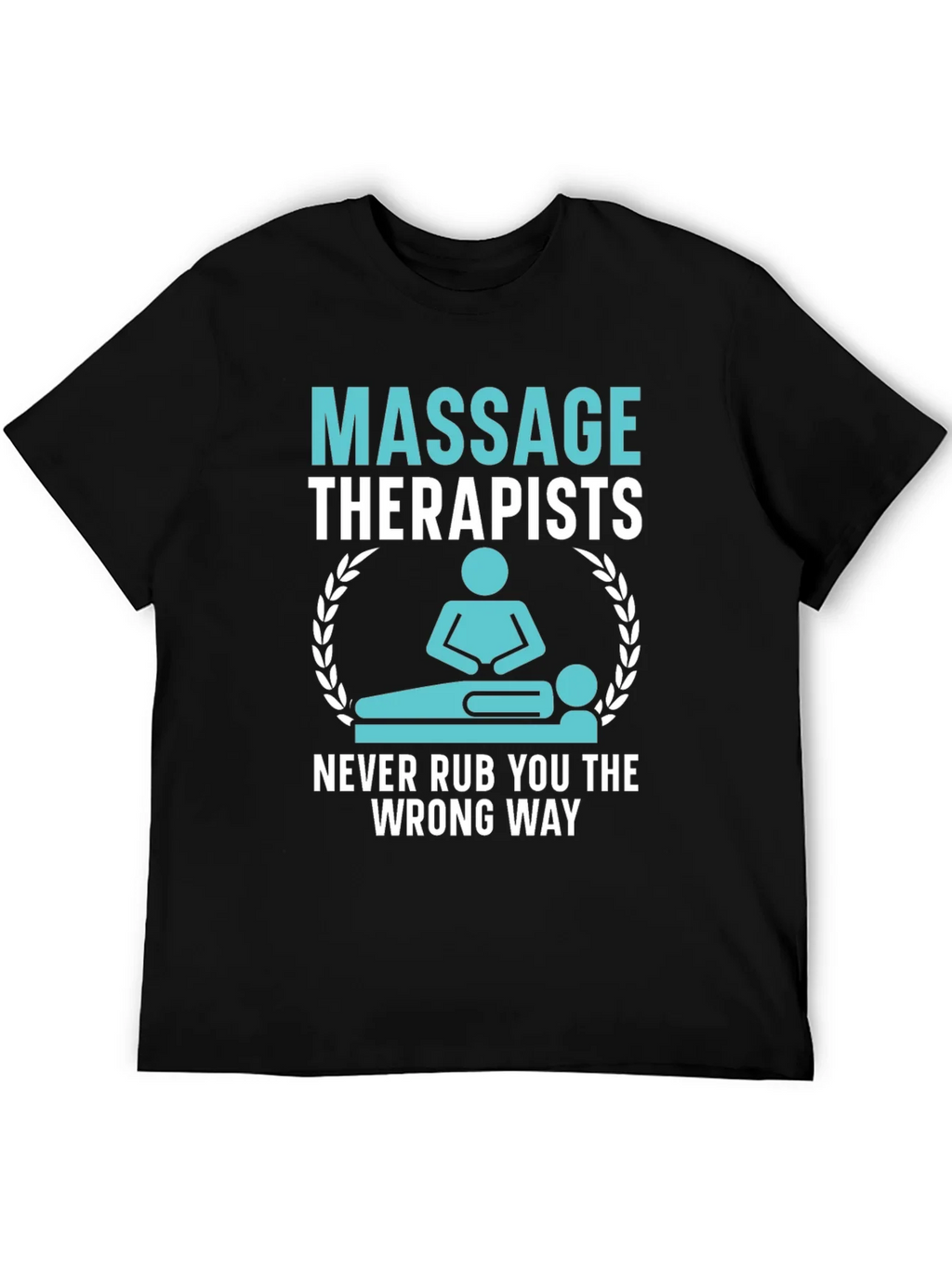Massage Therapist Humor T-Shirt product image 5