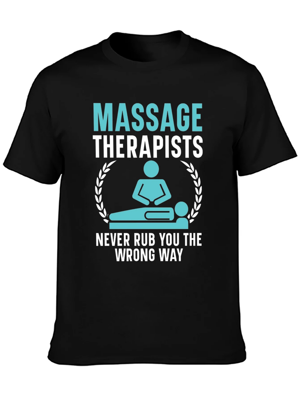 Massage Therapist Humor T-Shirt product image 3