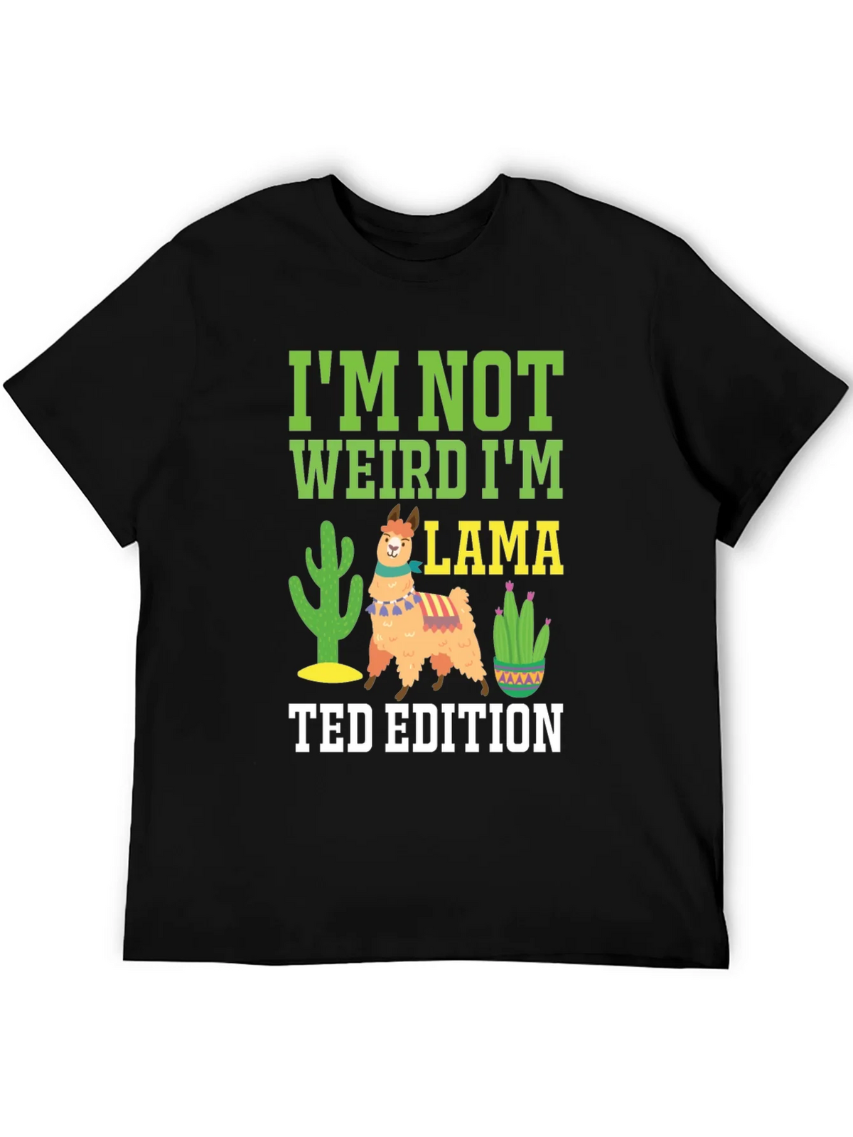 Im Not Weird Im Llama - Ted Edition Novelty T-Shirt product image 5