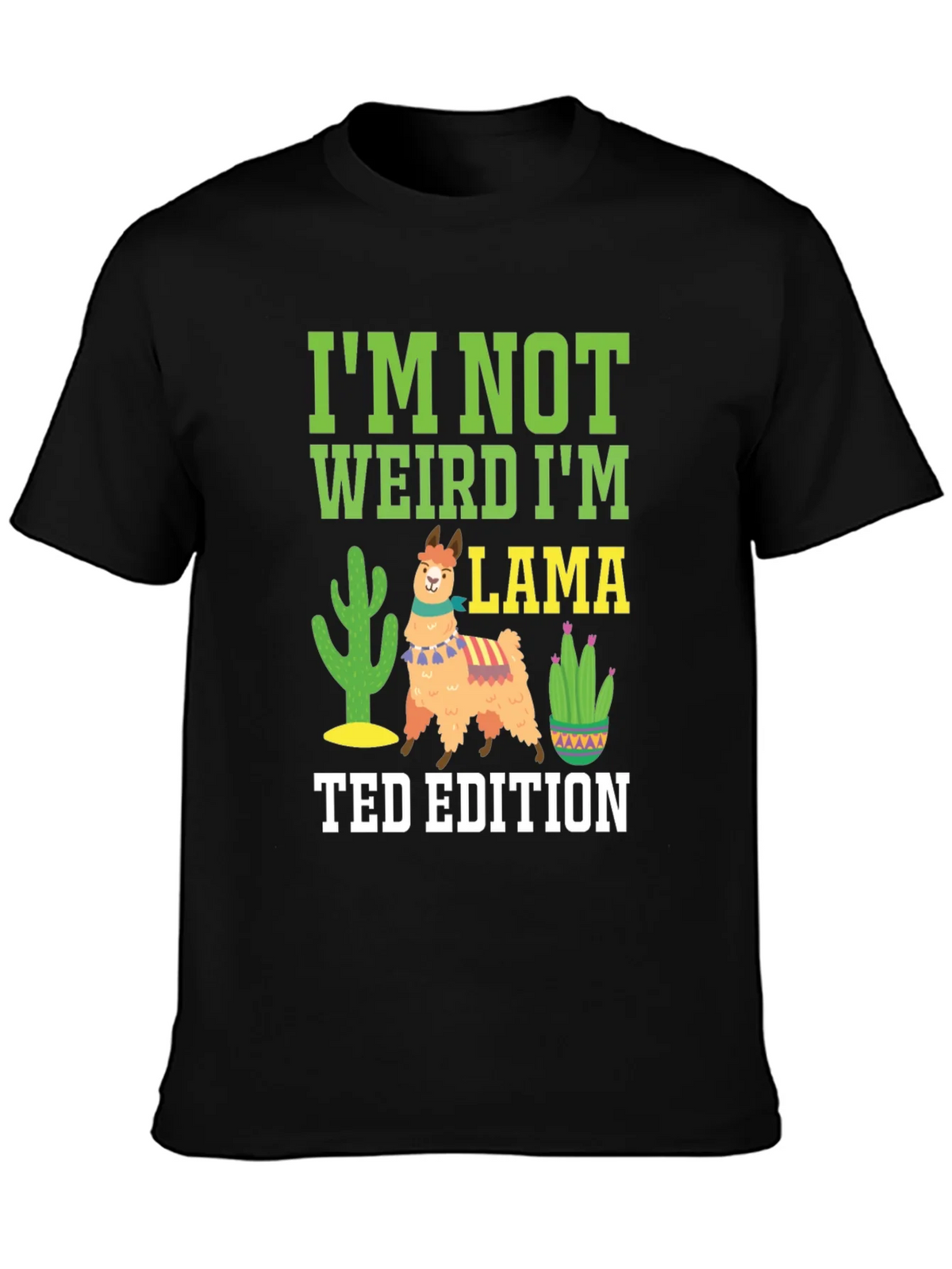Im Not Weird Im Llama - Ted Edition Novelty T-Shirt product image 3