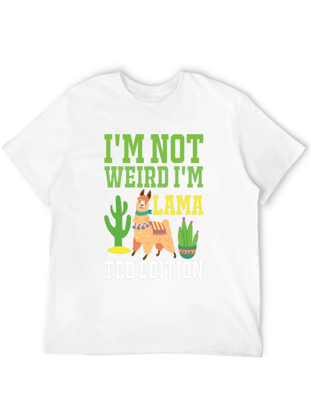 Im Not Weird Im Llama - Ted Edition Novelty T-Shirt product image 10