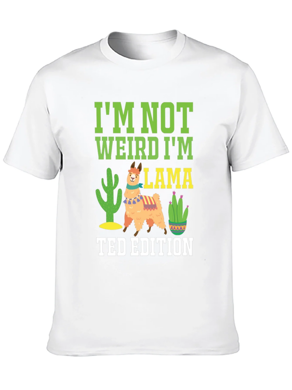 Im Not Weird Im Llama - Ted Edition Novelty T-Shirt product image 8