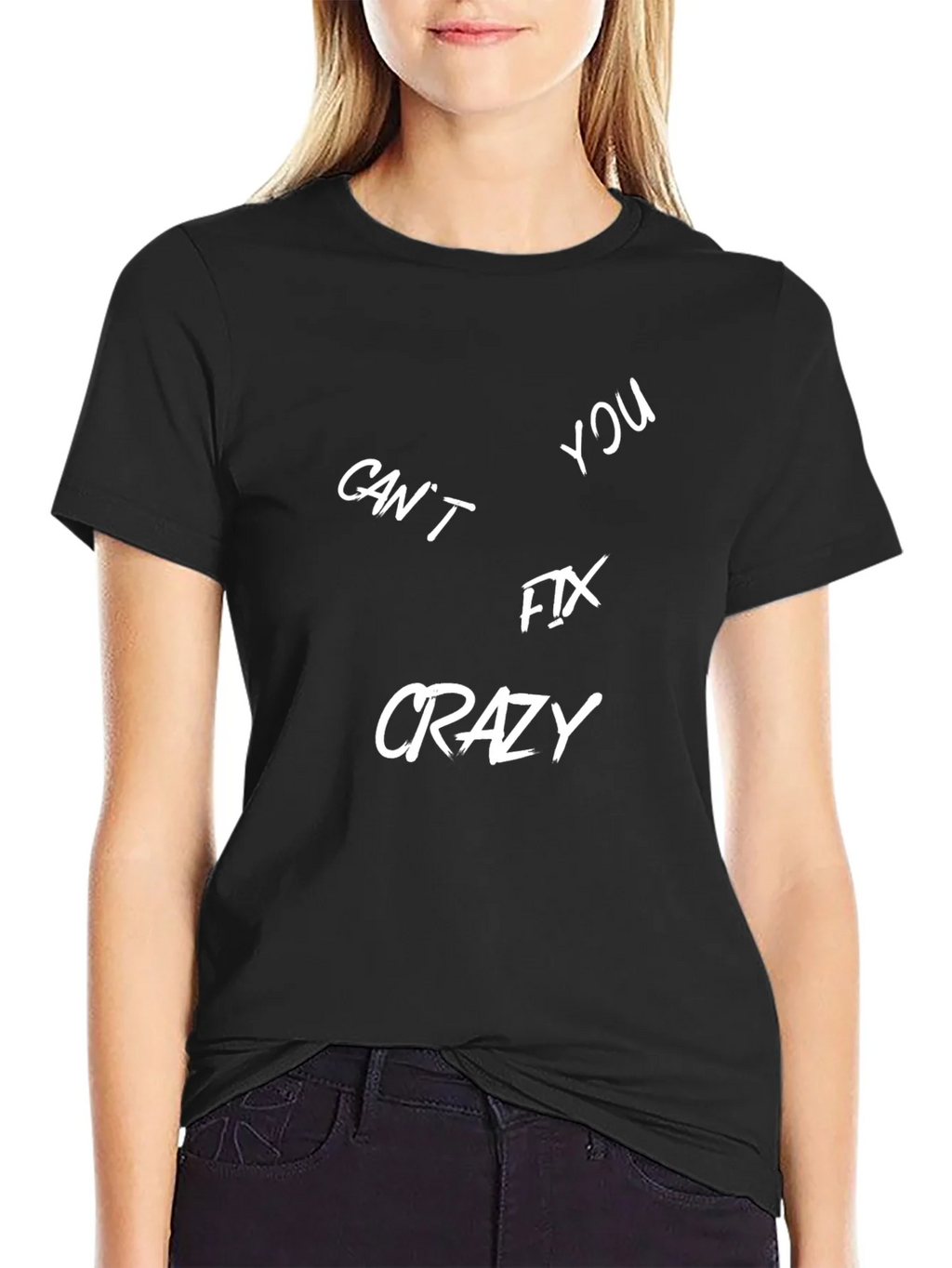Cant Fix Crazy Graphic T-Shirt product image 2