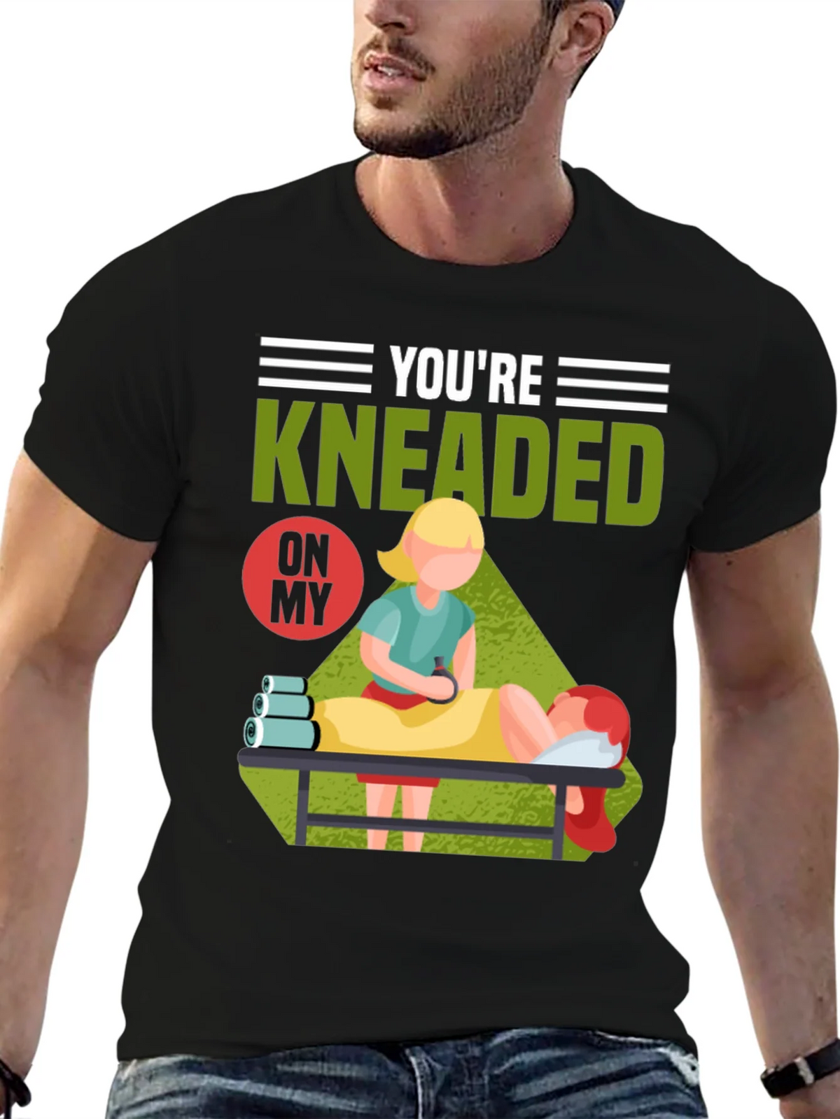 Youre Kneaded On My Massage Therapy T-Shirt product image 6