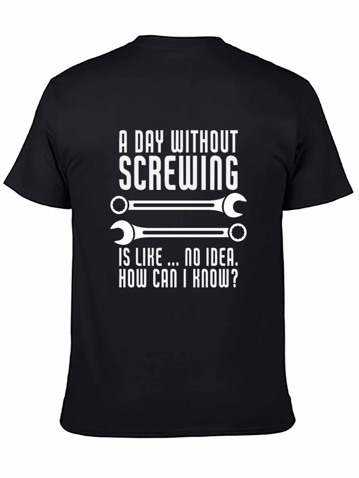 Funny Mechanic T-Shirt - A Day Without Screwing product image 3