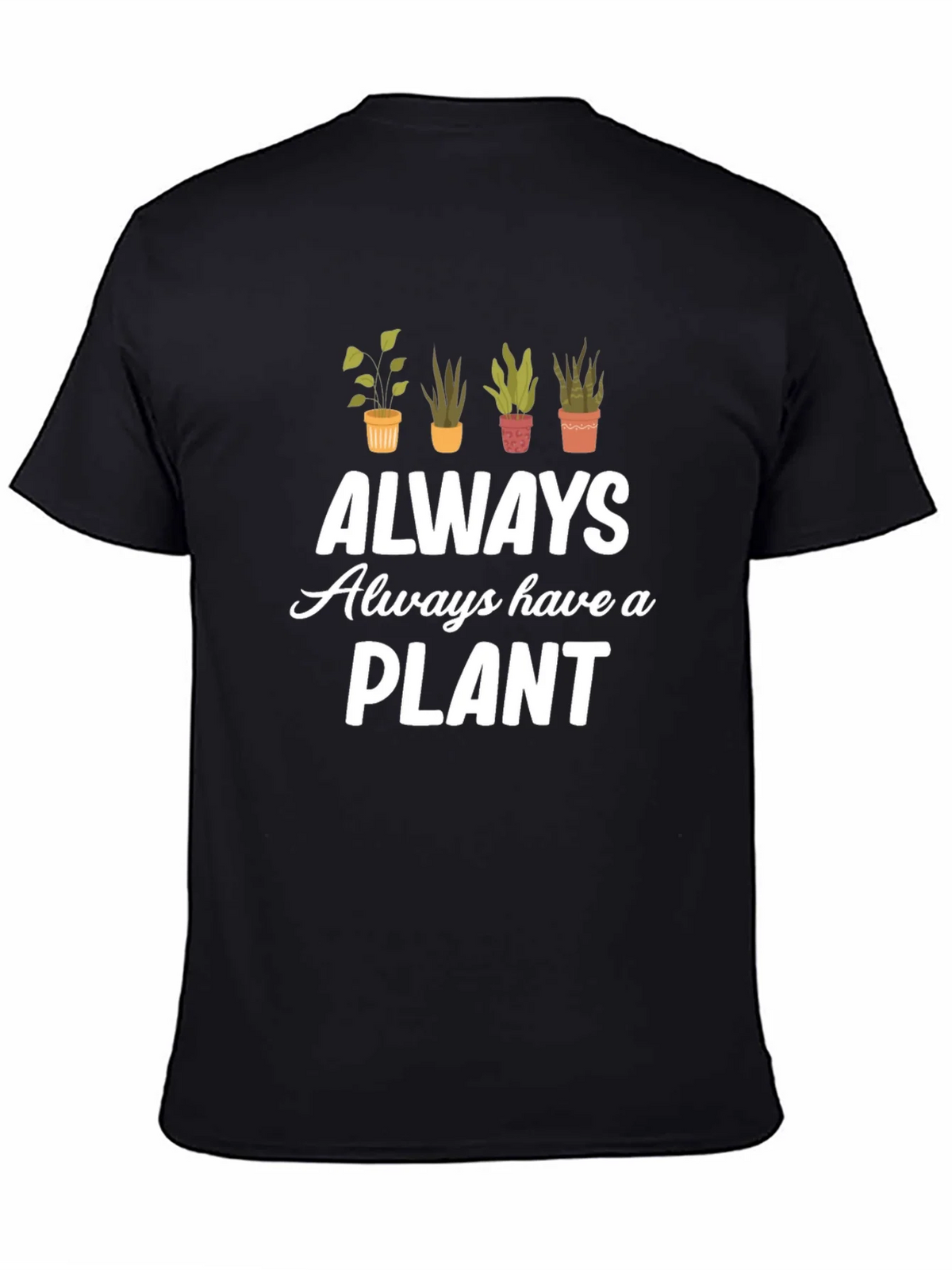 Always Have a Plant Black Graphic Tee product image 4