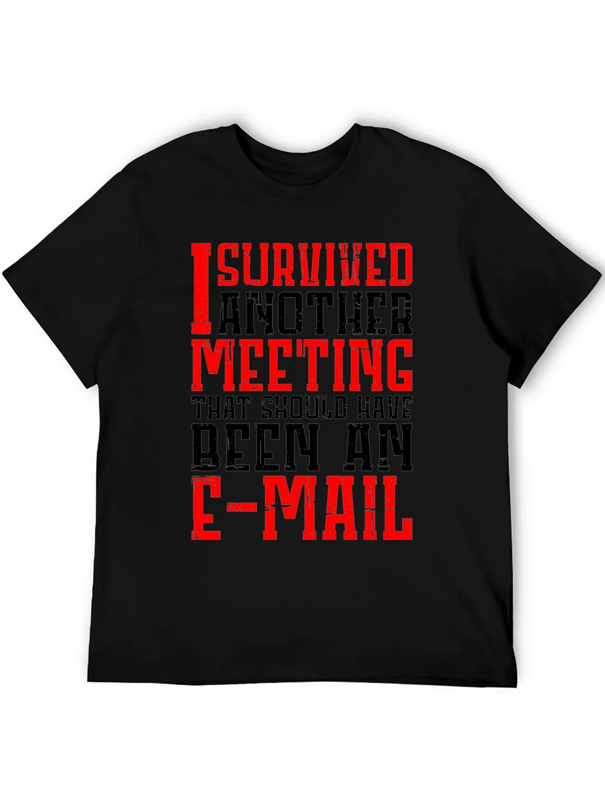 I Survived Another Meeting Black T-Shirt product image 5