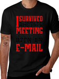 I Survived Another Meeting Black T-Shirt product image 1