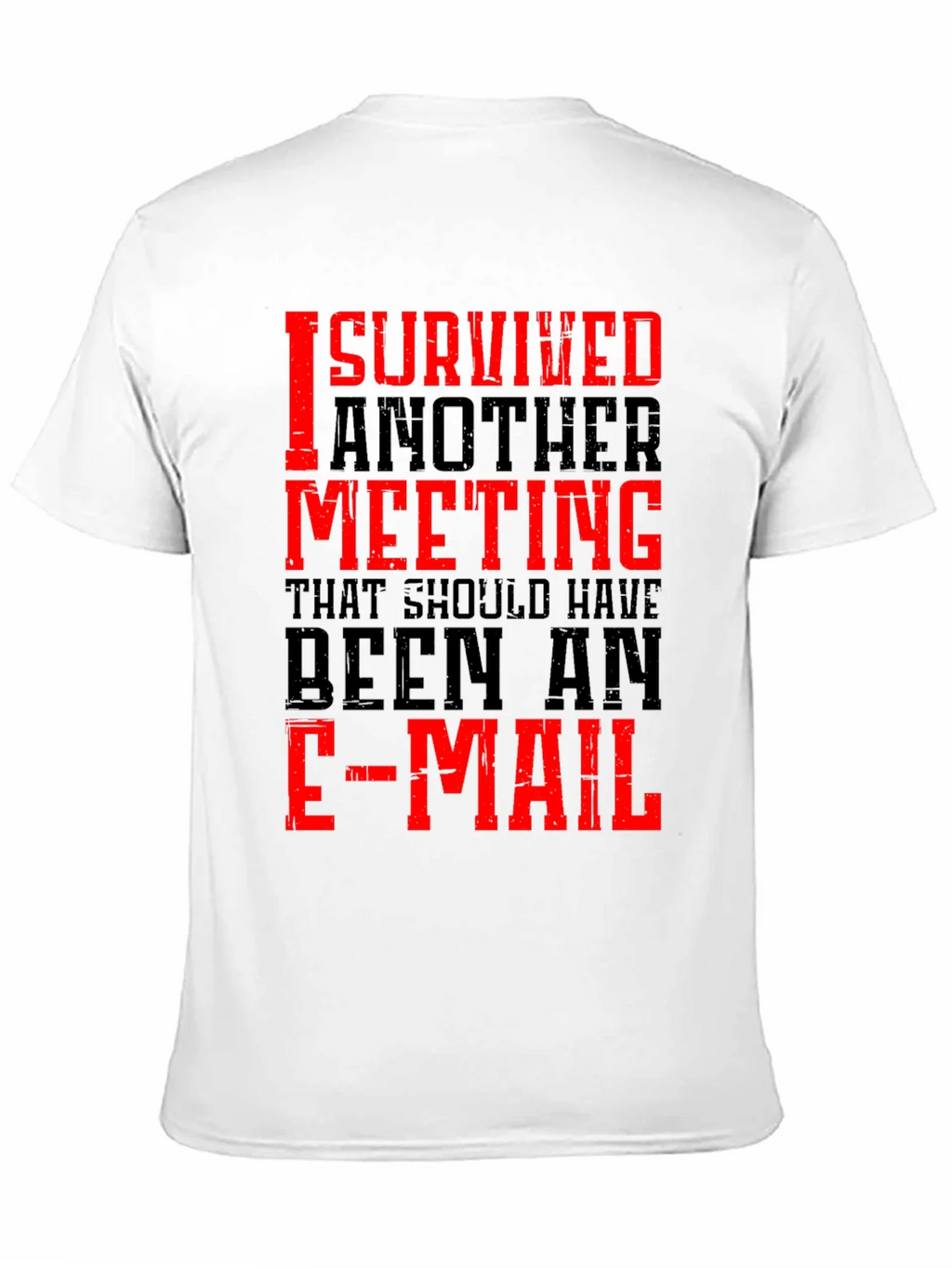 I Survived Another Meeting Black T-Shirt product image 10