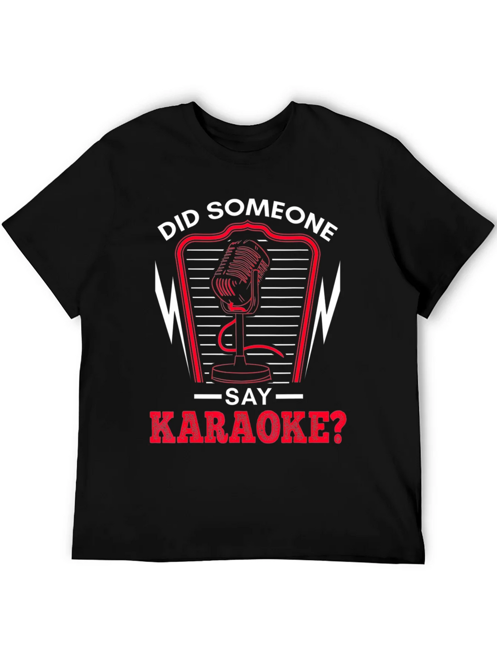 Did Someone Say Karaoke T-Shirt product image 5