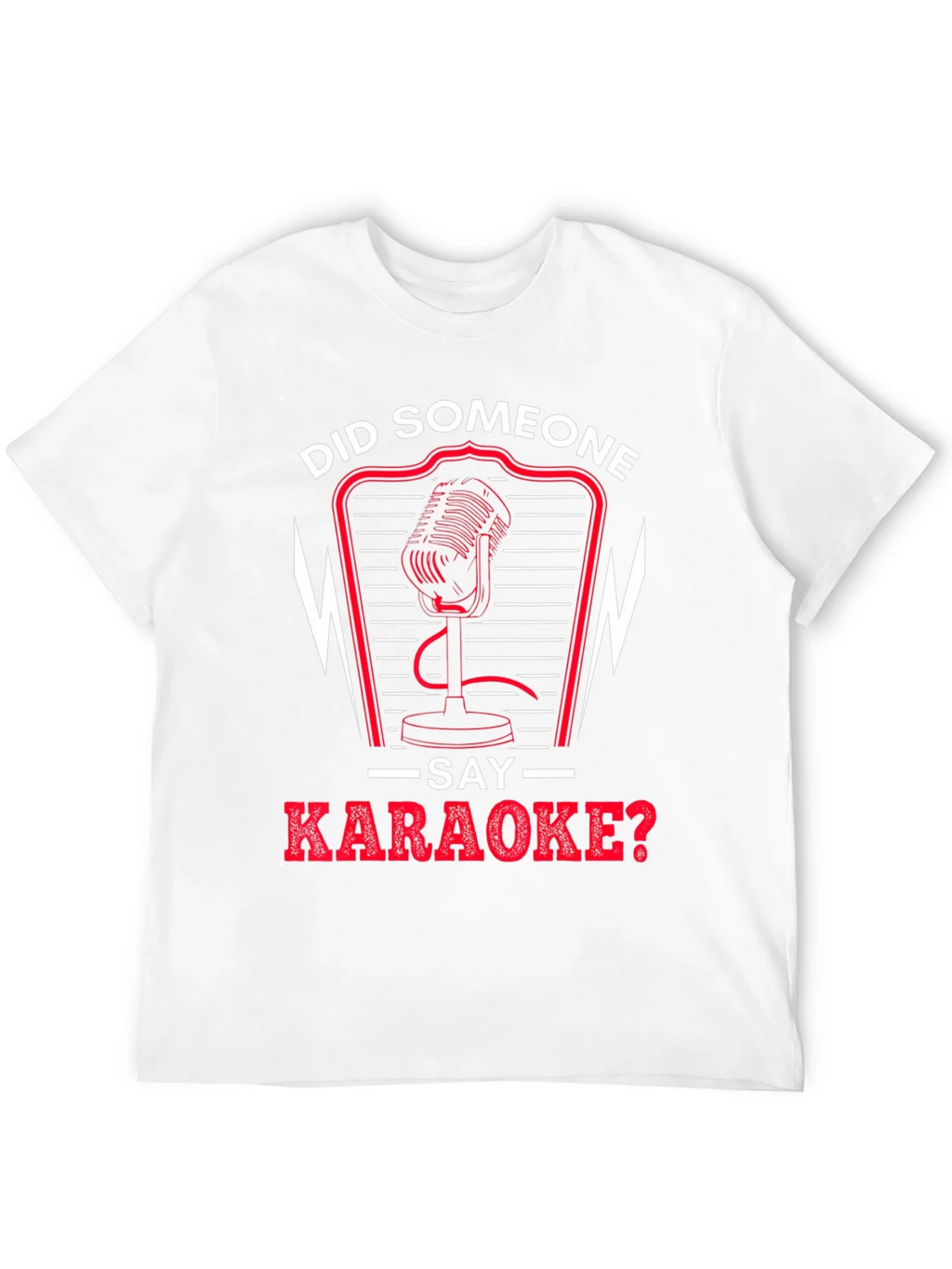 Did Someone Say Karaoke T-Shirt product image 11