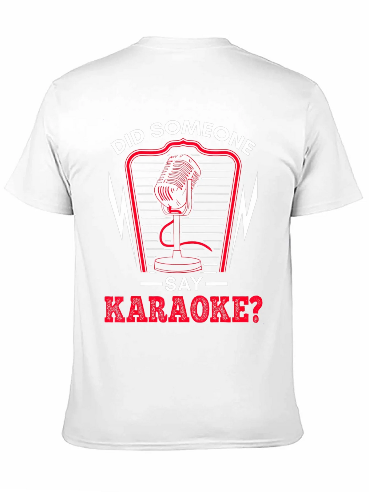 Did Someone Say Karaoke T-Shirt product image 10