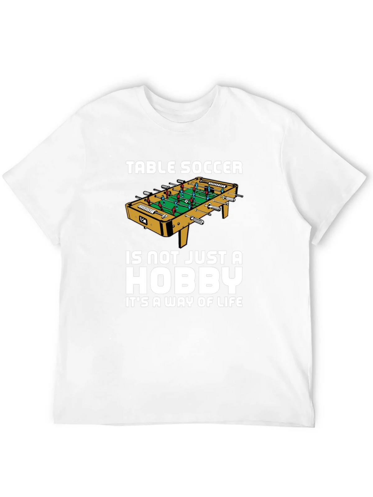 Table Soccer Hobby T-Shirt - A Way of Life Tee product image 6
