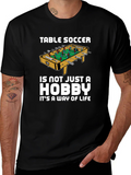 Table Soccer Hobby T-Shirt - A Way of Life Tee product image 1