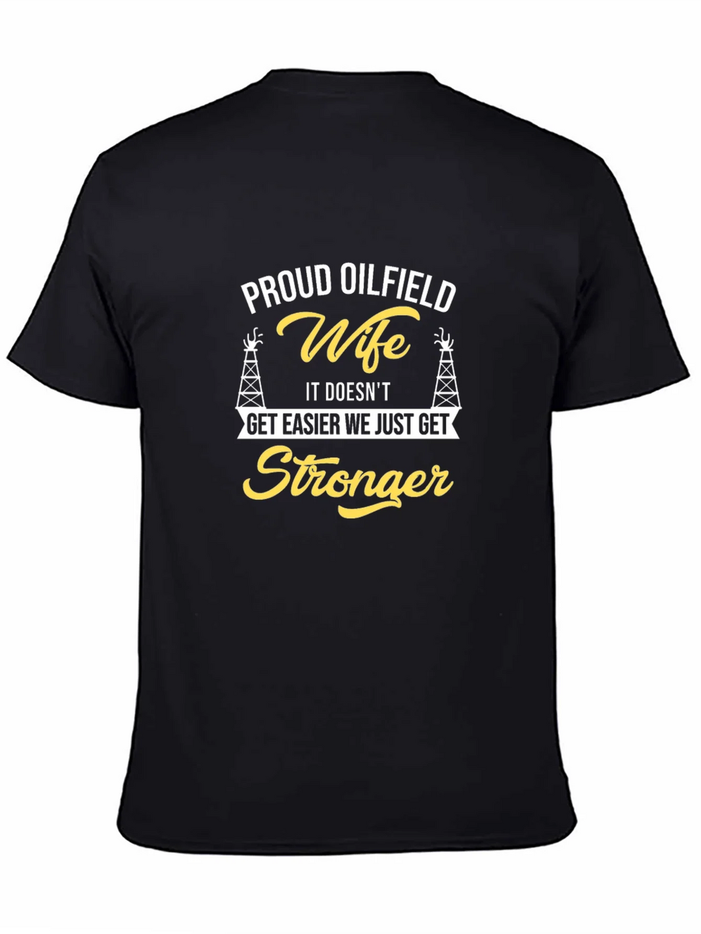 Proud Oilfield Wife T-Shirt product image 4