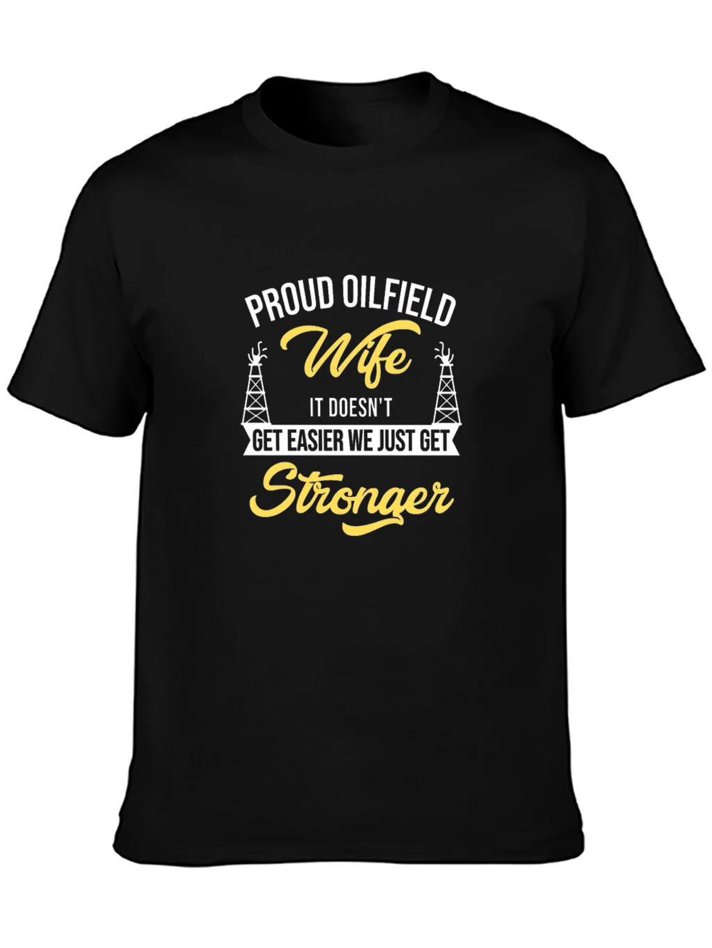 Proud Oilfield Wife T-Shirt product image 3