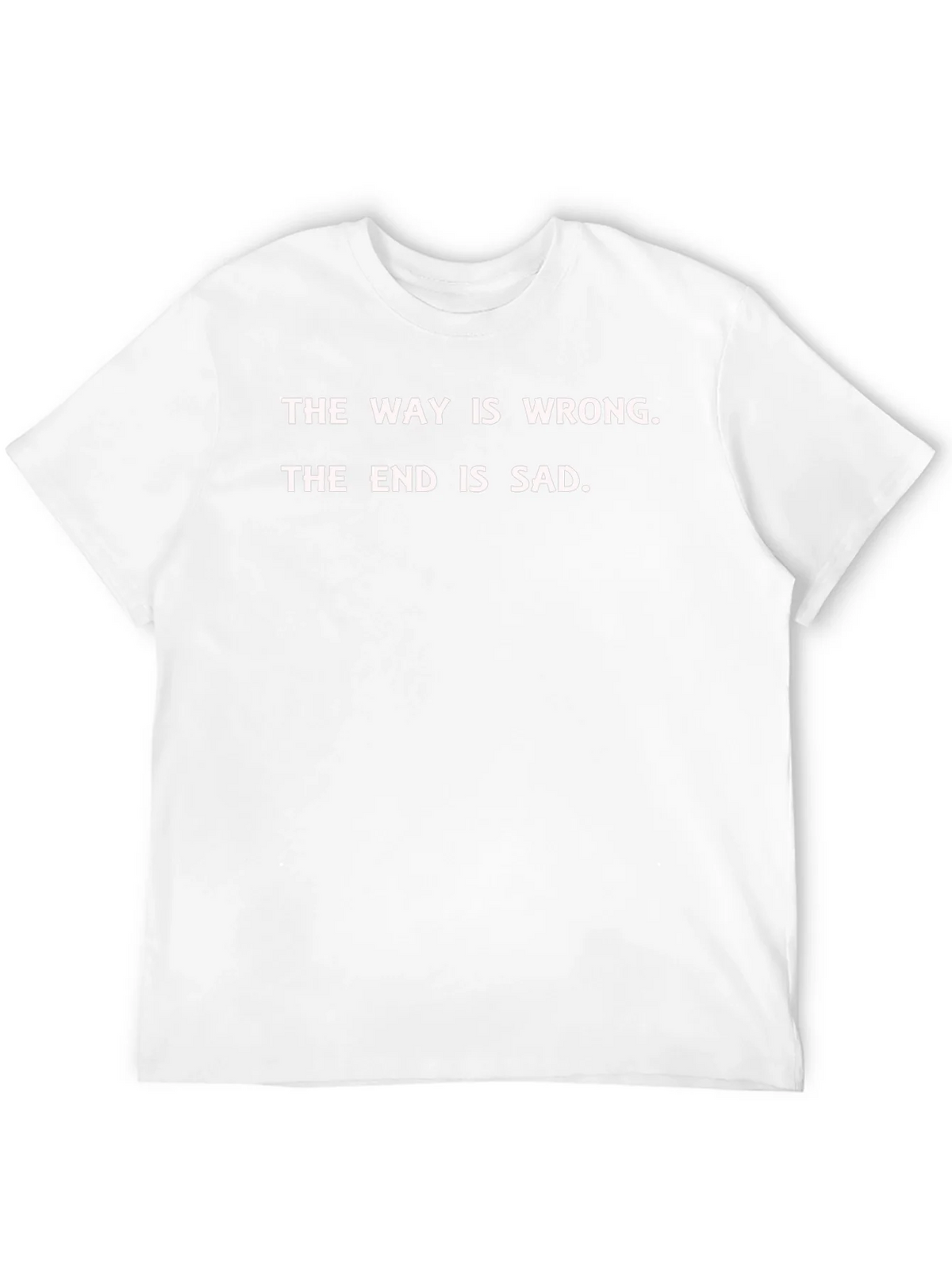 The Way is Wrong T-Shirt - Graphic Tee product image 11