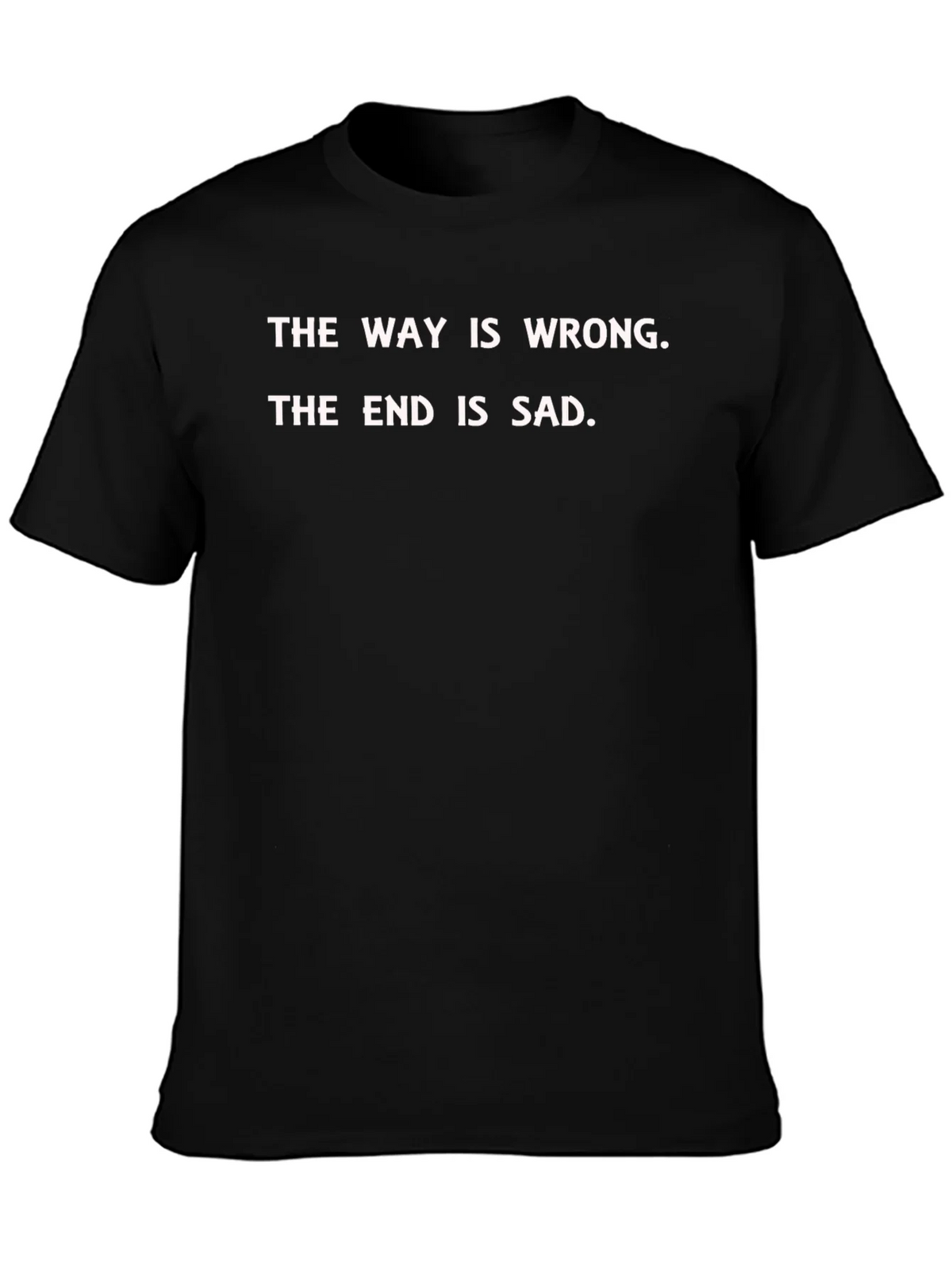 The Way is Wrong T-Shirt - Graphic Tee product image 3