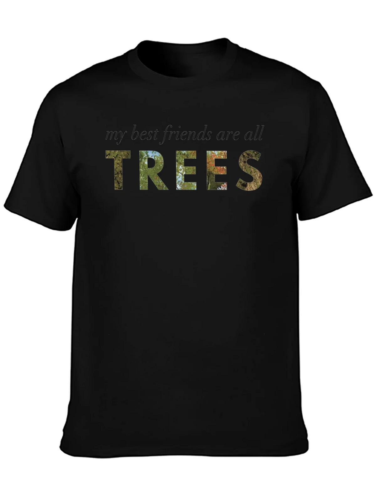 My Best Friends Are All Trees Graphic Tee product image 2