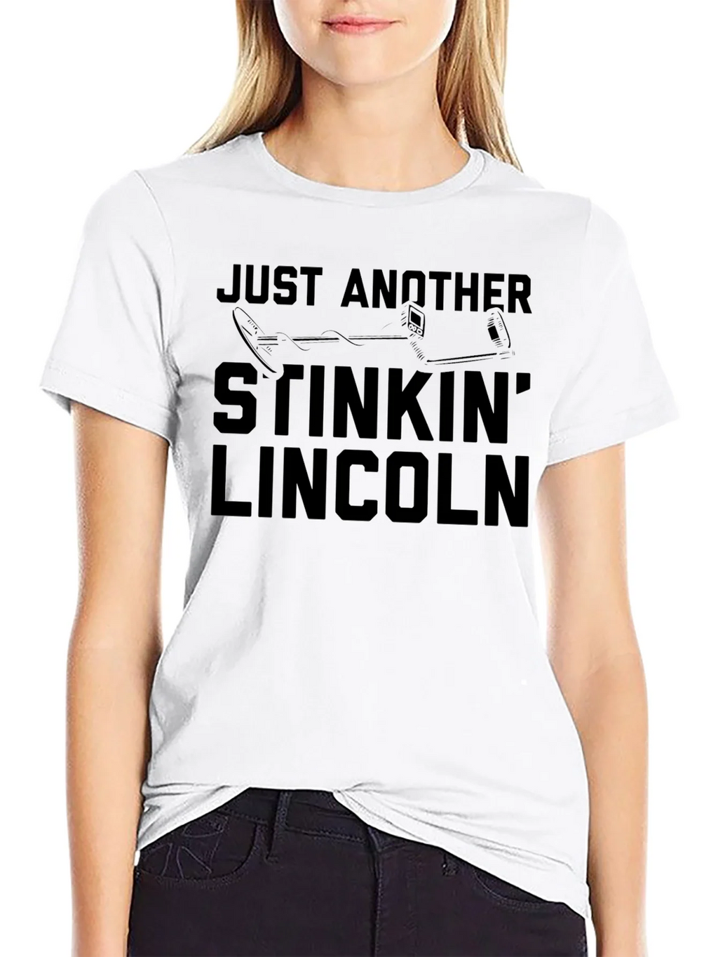Just Another Stinkin Lincoln Funny Metal Detecting T-Shirt product image 7