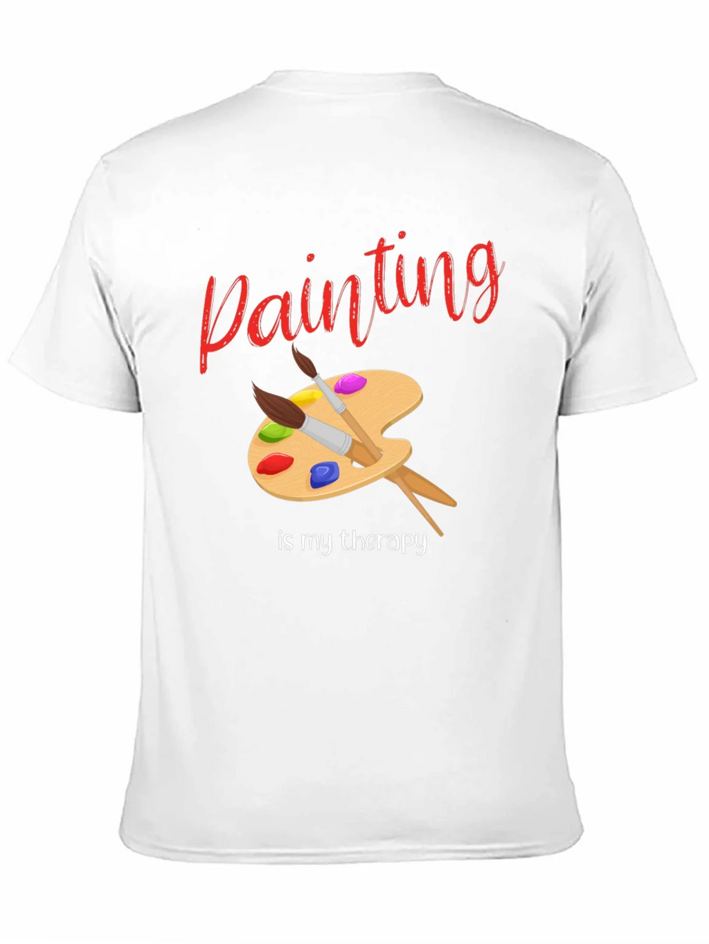Painting Is My Therapy T-Shirt - Artist Palette Design product image 10
