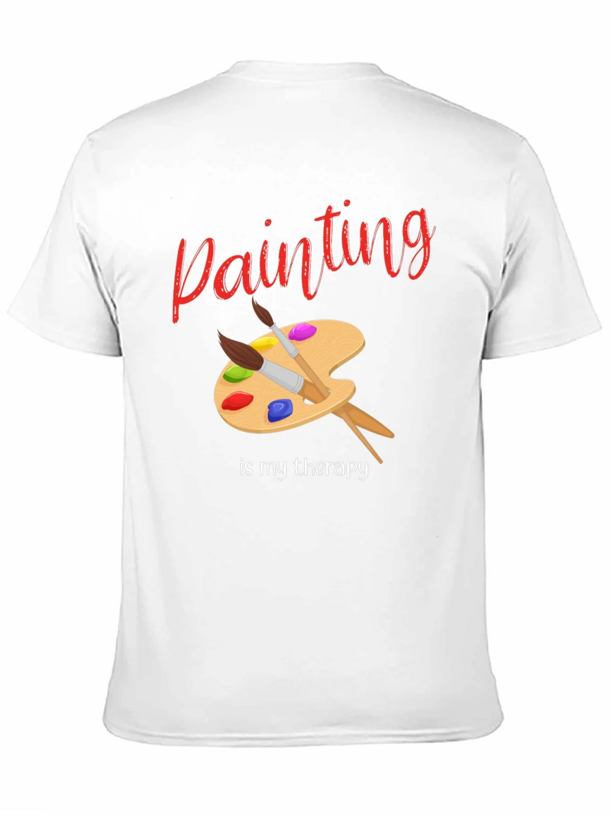 Painting Is My Therapy T-Shirt - Artist Palette Design product image 10