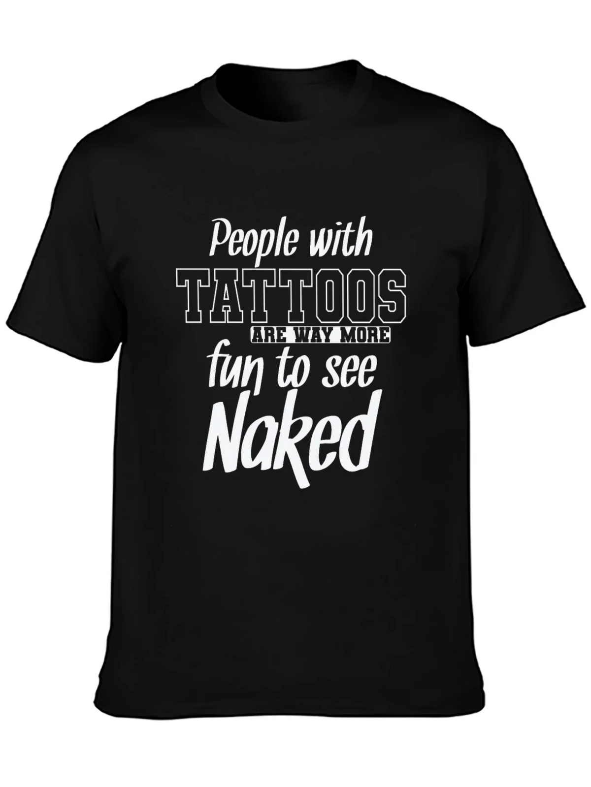 Tattoo Humor T-Shirt - Fun People Naked Tee product image 2