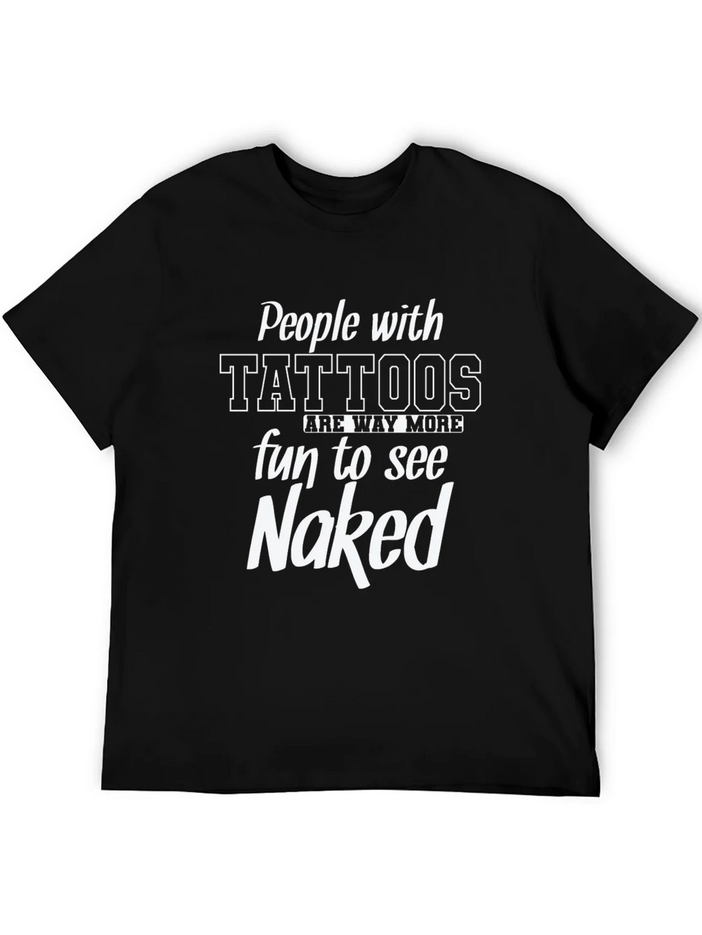 Tattoo Humor T-Shirt - Fun People Naked Tee product image 4