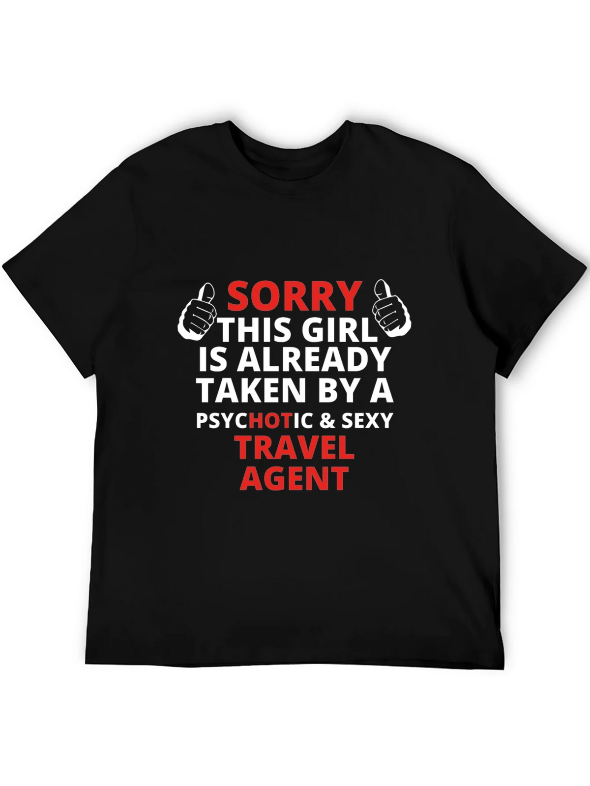 Travel Agent Graphic T-Shirt - Sorry Girl Taken product image 5