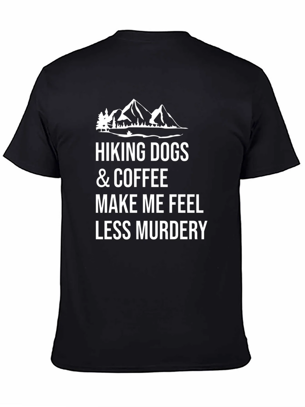 Hiking Dogs & Coffee Graphic Tee - Funny Sarcastic T-Shirt product image 4