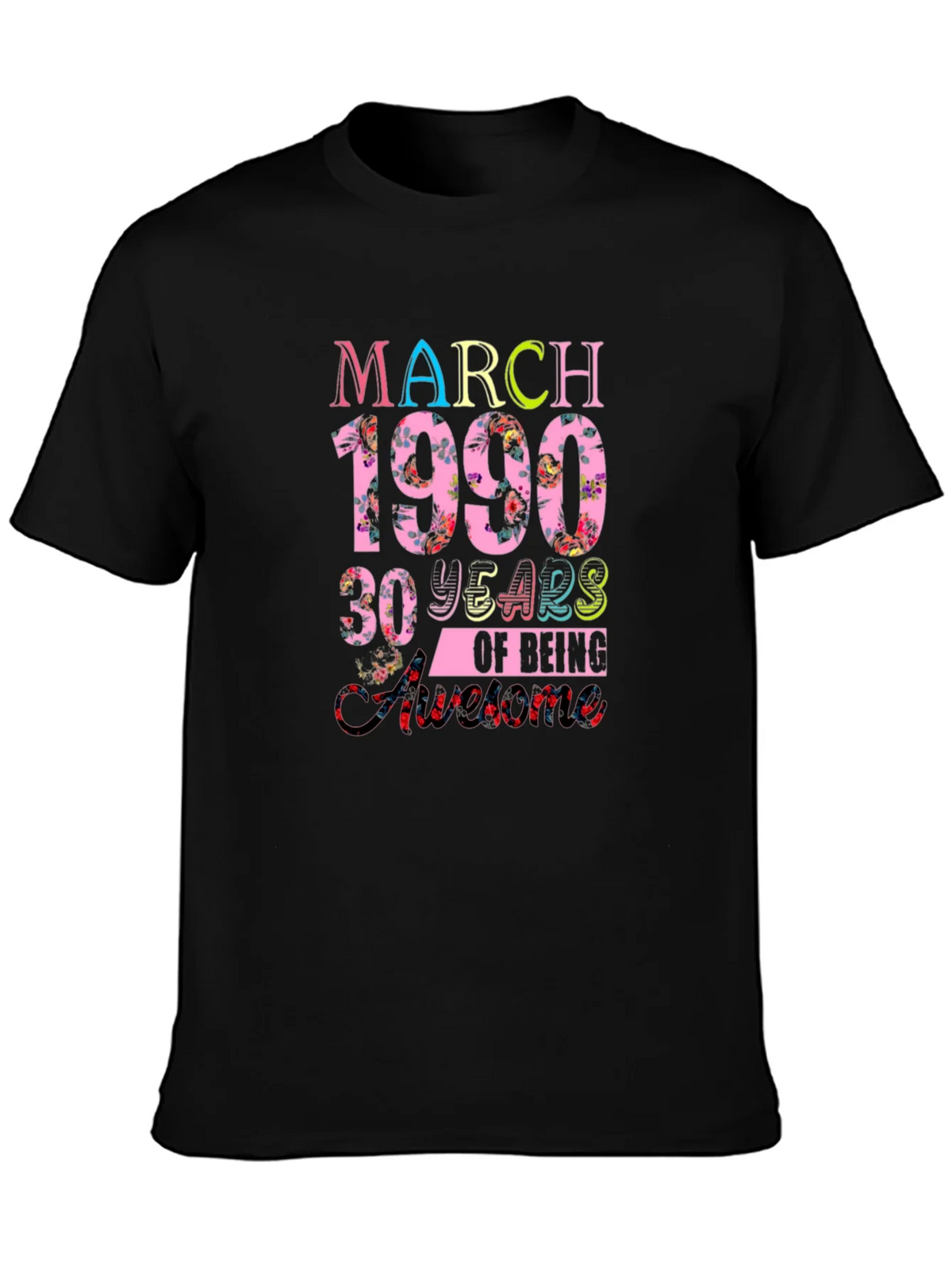 March 1990 30 Years of Being Awesome T-Shirt product image 3