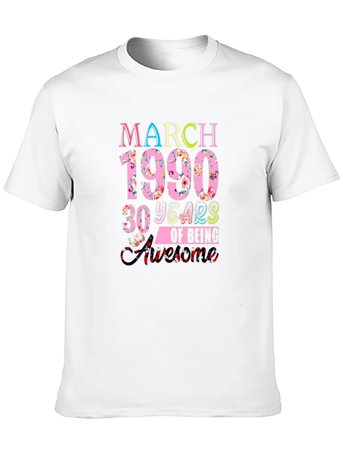 March 1990 30 Years of Being Awesome T-Shirt product image 9