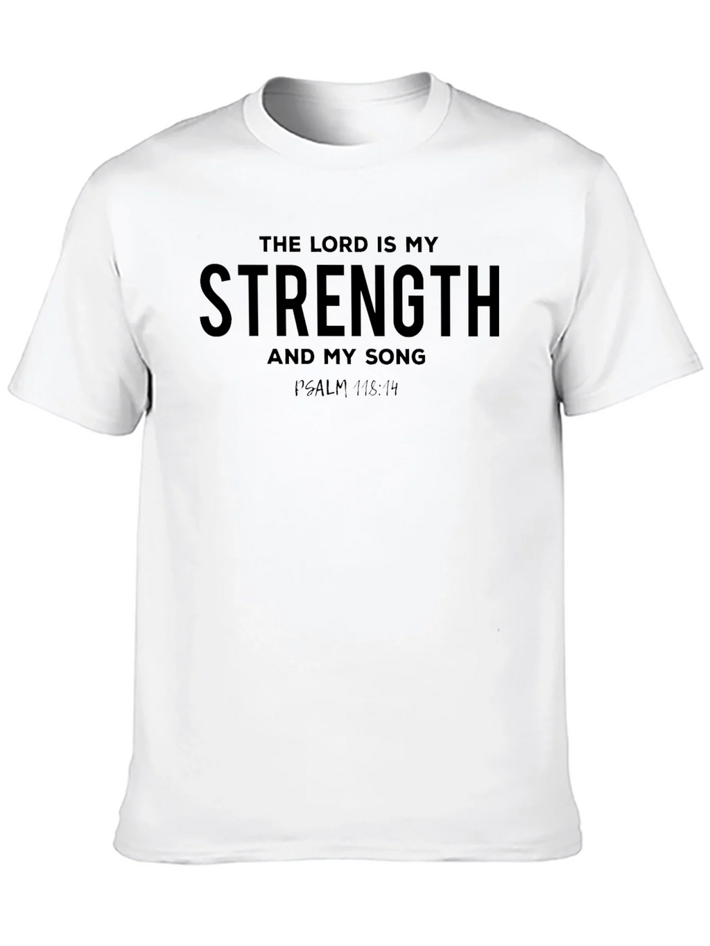 The Lord is My Strength T-Shirt - Psalm 118:14 product image 9