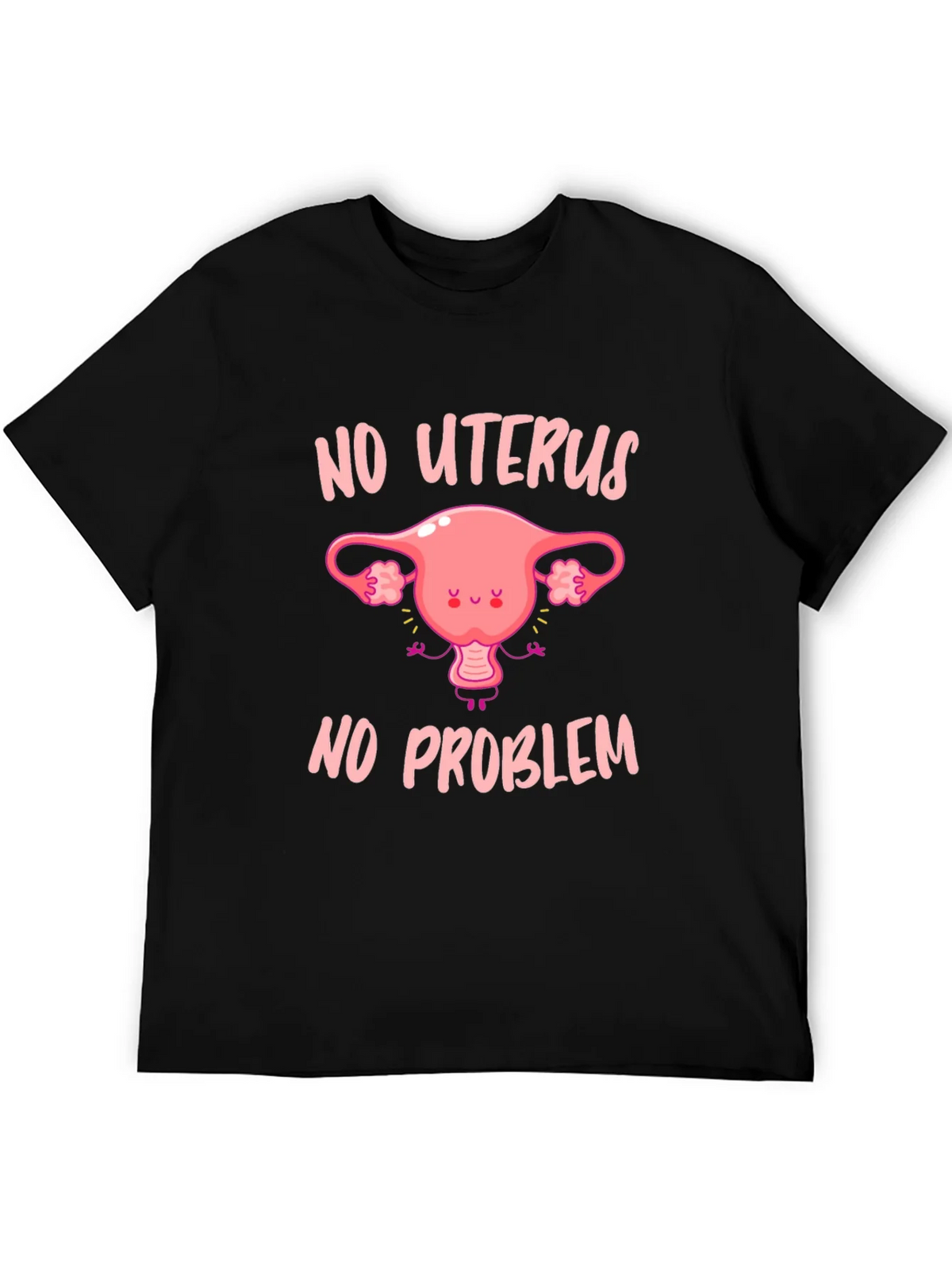No Uterus No Problem Graphic Tee product image 5