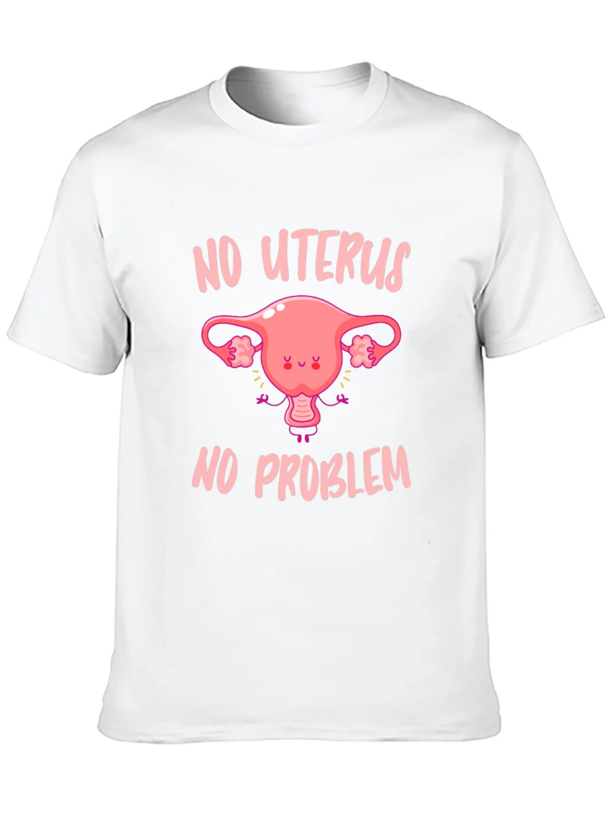 No Uterus No Problem Graphic Tee product image 9