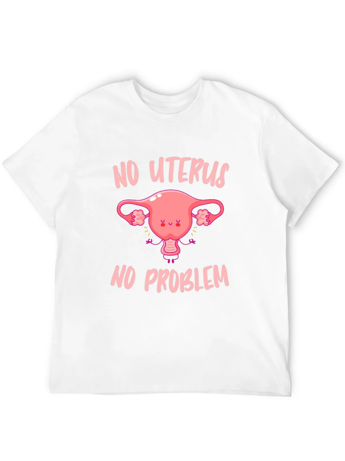 No Uterus No Problem Graphic Tee product image 11