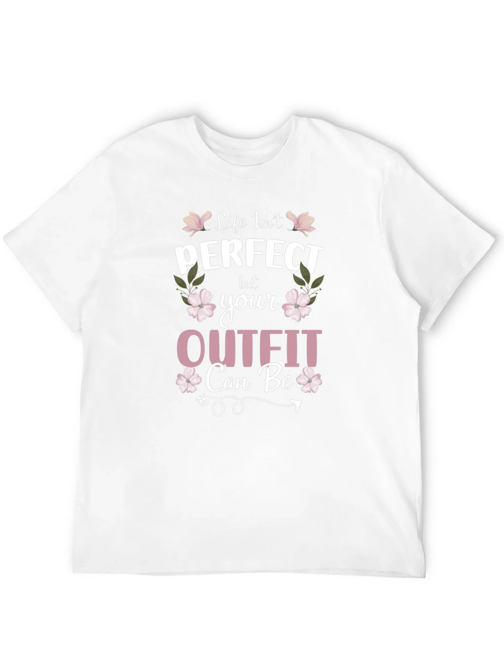 Life Isnt Perfect Outfit Tee product image 10