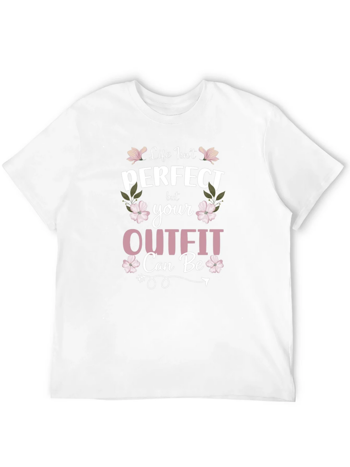 Life Isnt Perfect Outfit Tee product image 10