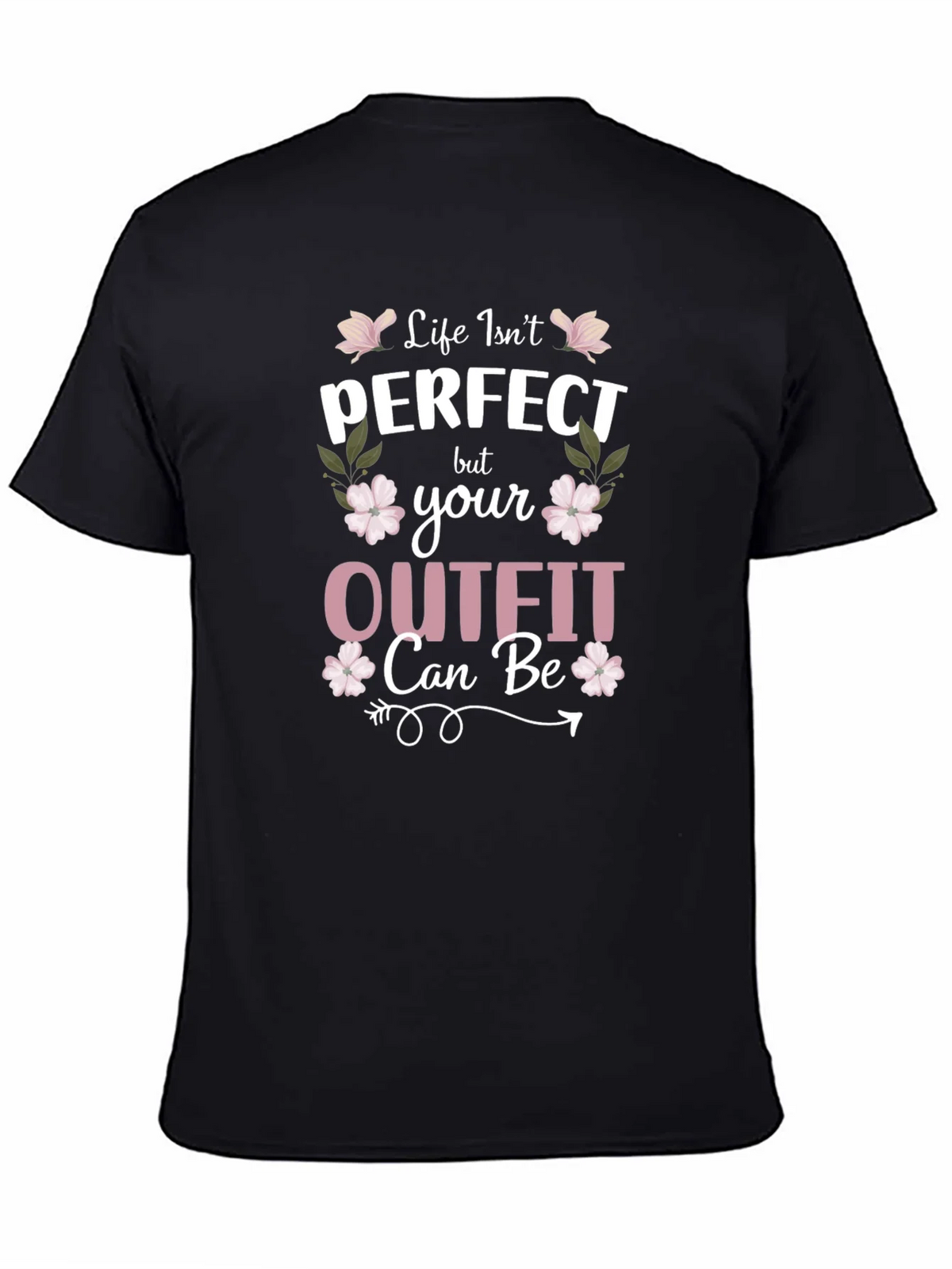 Life Isnt Perfect Outfit Tee product image 4
