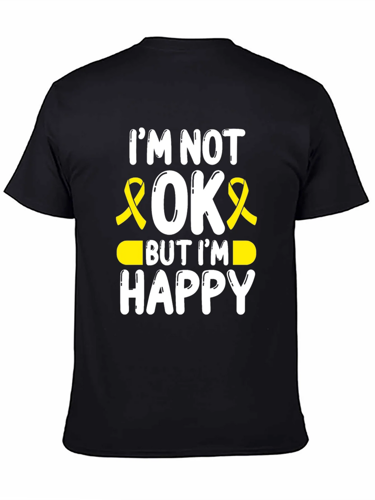 Im Not Okay But Im Happy Awareness Ribbon T-Shirt product image 4