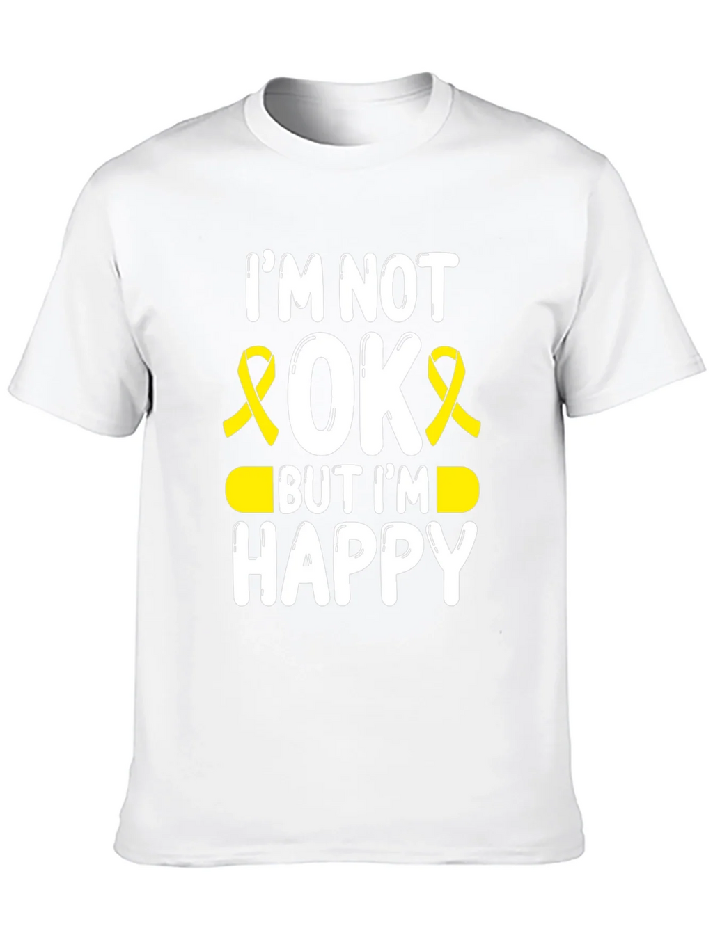 Im Not Okay But Im Happy Awareness Ribbon T-Shirt product image 9