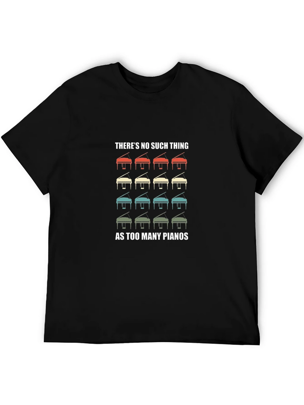 Retro Piano T-Shirt - Theres No Such Thing as Too Many product image 5