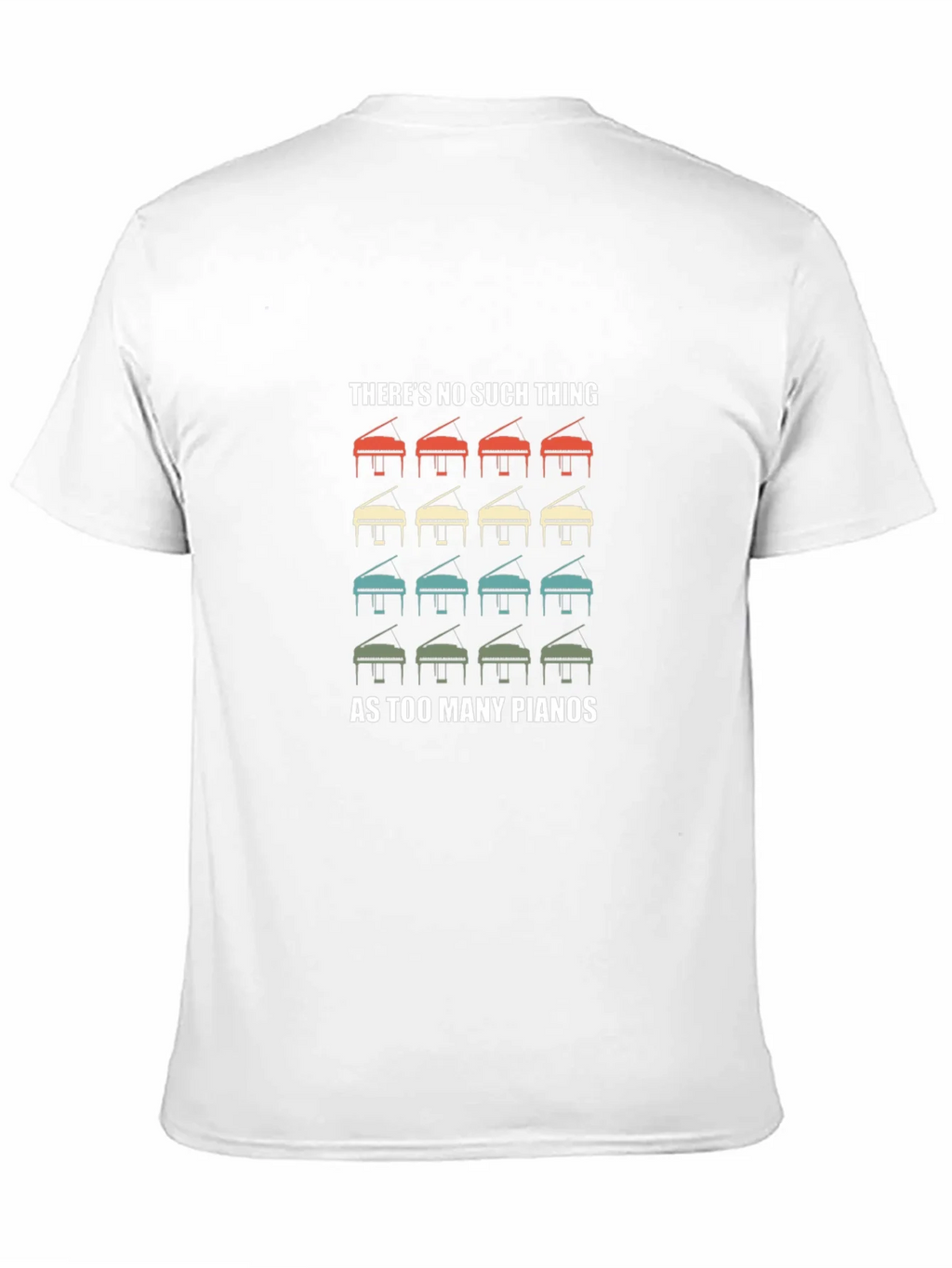 Retro Piano T-Shirt - Theres No Such Thing as Too Many product image 10