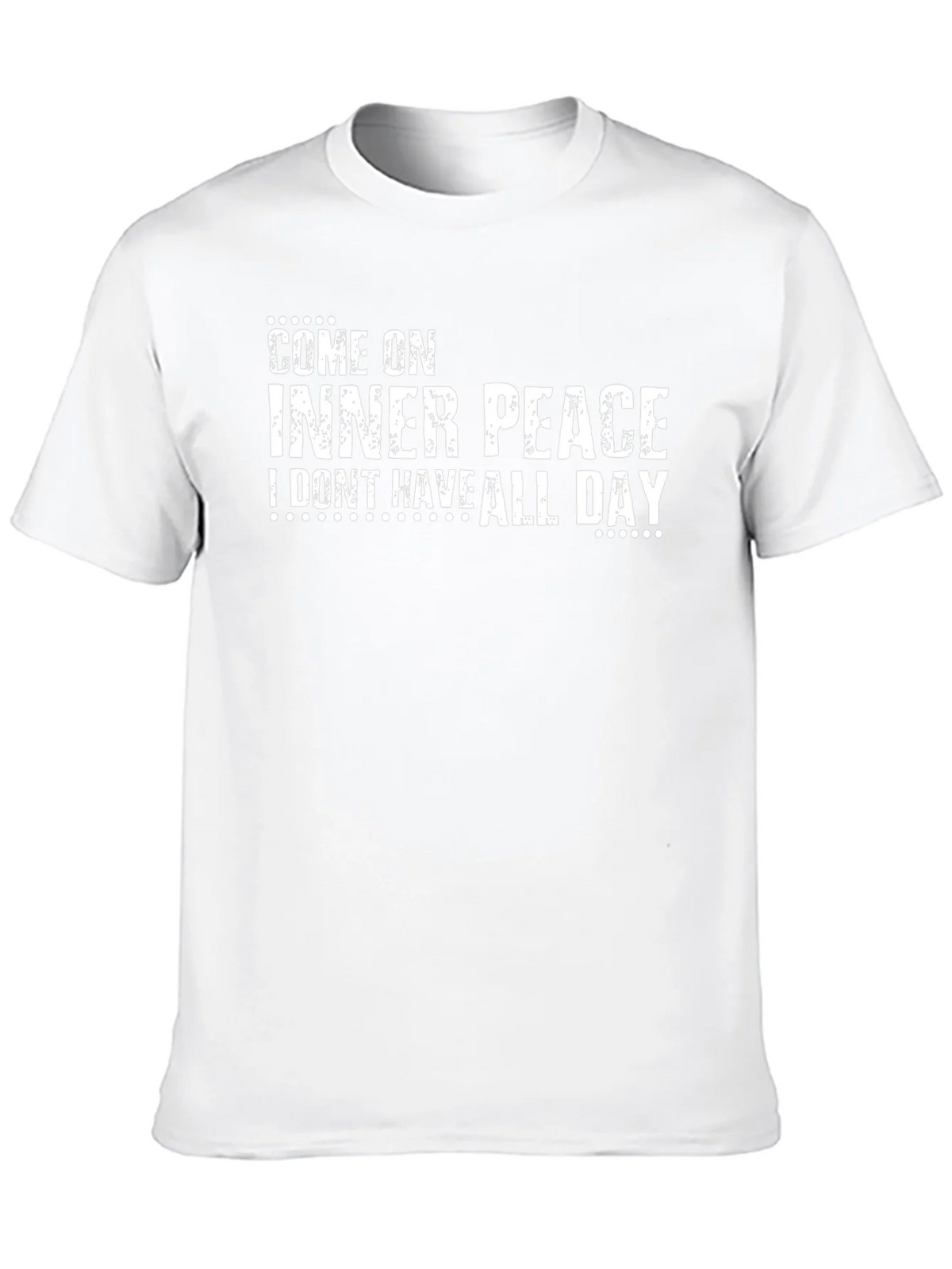Come On Inner Peace T-Shirt - Funny Slogan Tee product image 9