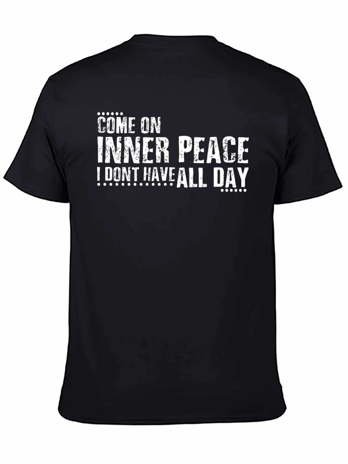 Come On Inner Peace T-Shirt - Funny Slogan Tee product image 4
