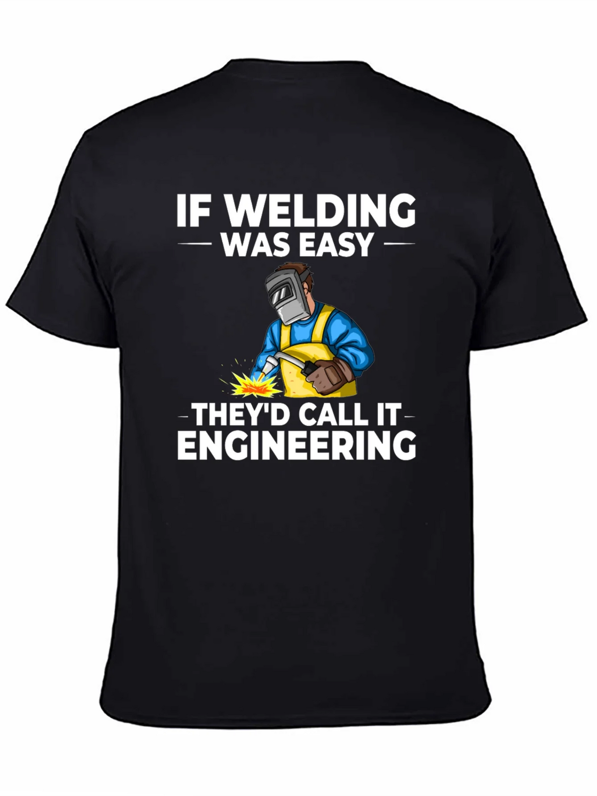 Welding Humor T-Shirt: If Was Easy product image 4