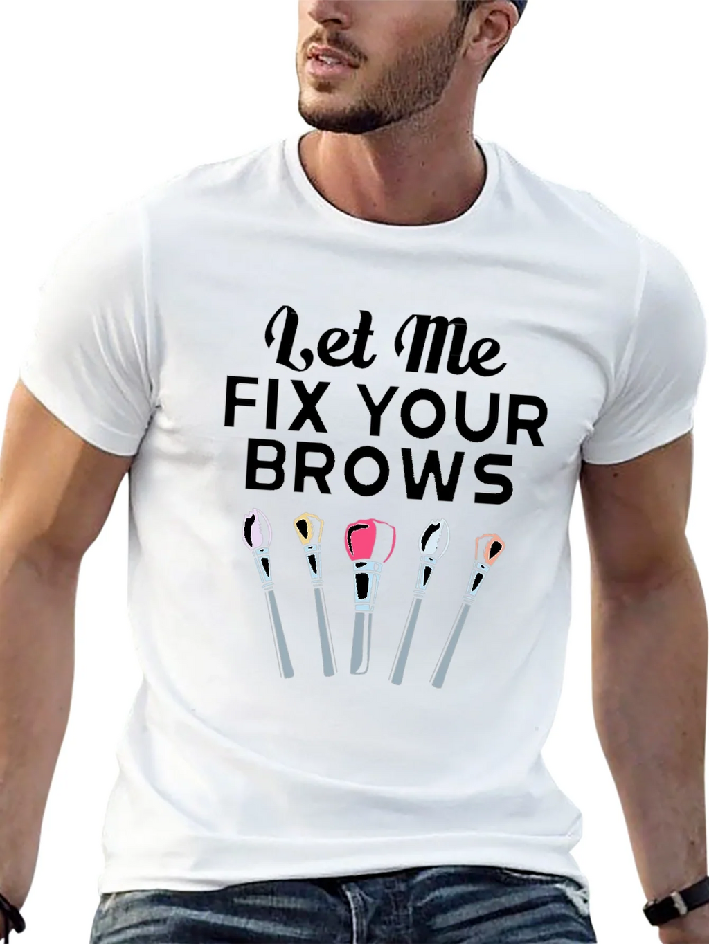 Fix Your Brows T-Shirt product image 12