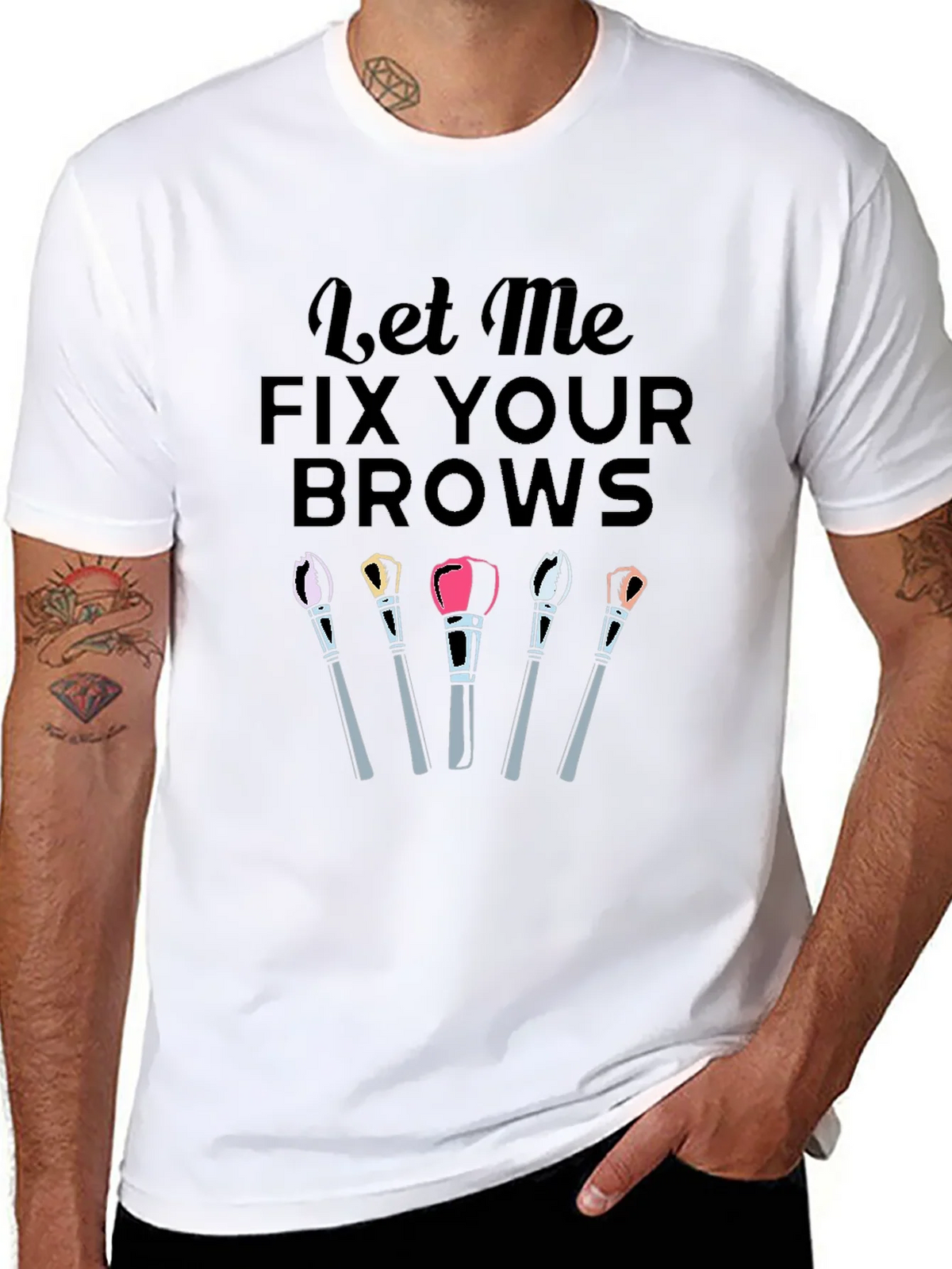Fix Your Brows T-Shirt product image 7